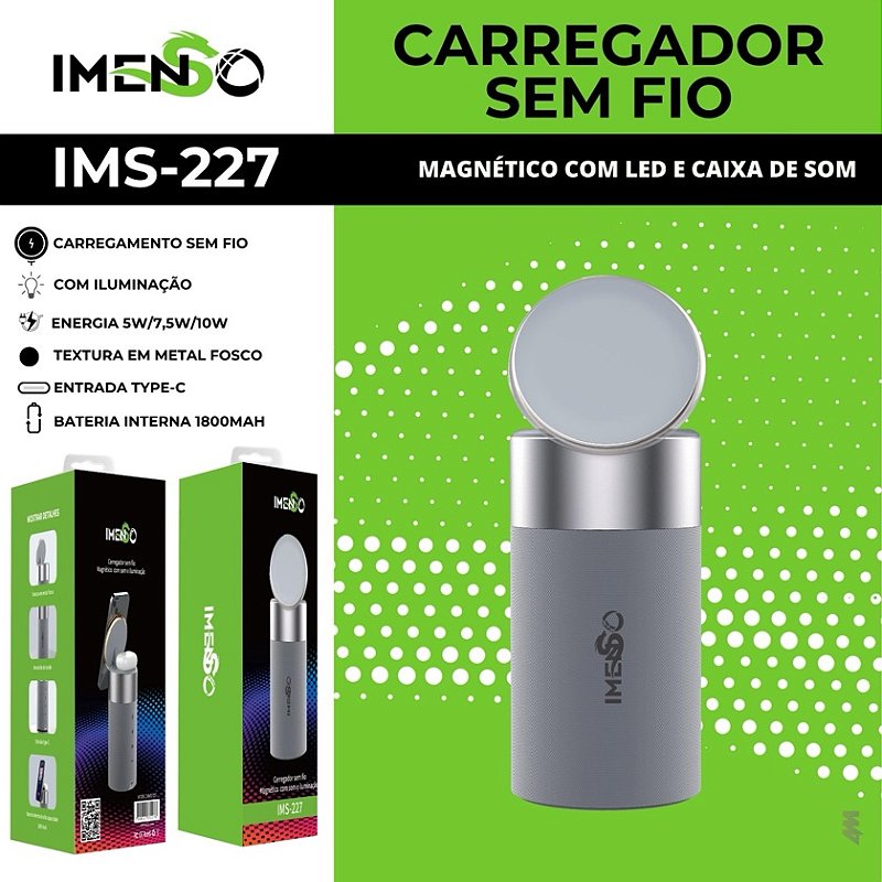IMENSO CARREGADOR SEM FIO MAGNÉTICO COM LED E CAIXA DE SOM IMS227